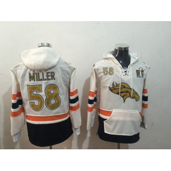 Men Nike Denver Broncos Von Miller 58 NFL Winter Thick Hoodie White Men Nike Denver Broncos Von Miller 58 NFL Winter Thick Hoodie White