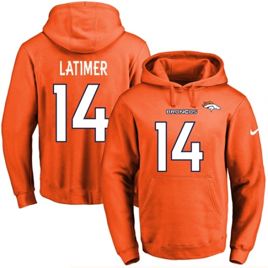 NFL Mens Nike Denver Broncos 14 Cody Latimer Orange Name Number Pullover Hoodie NFL Mens Nike Denver Broncos 14 Cody Latimer Orange Name Number Pullover Hoodie