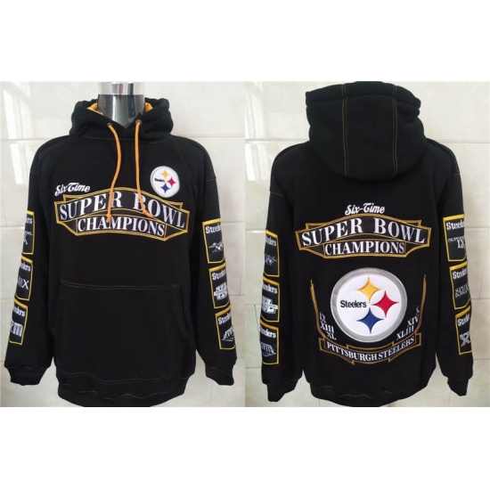 Men Pittsburgh Steelers Six Times Super Bowl Champion Black Stitched Hoodie Men Pittsburgh Steelers Six Times Super Bowl Champion Black Stitched Hoodie