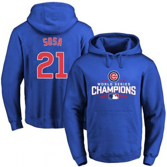 Men Chicago Cubs 21 Sammy Sosa Blue 2016 World Series Champions Pullover MLB Hoodie Men Chicago Cubs 21 Sammy Sosa Blue 2016 World Series Champions Pullover MLB Hoodie