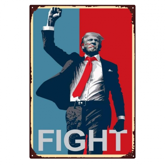 Donald Trump Fight For America Aluminum Sign 005 Donald Trump Fight For America Aluminum Sign 005